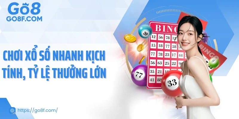 Chơi xổ số nhanh kịch tính, tỷ lệ thưởng lớn